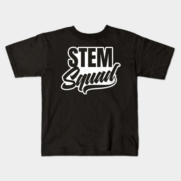 STEM Teacher Shirt | Student STEM Squad Gift Kids T-Shirt by Gawkclothing